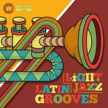 Album cover for CWM0052 Light Jazz & Latin Grooves