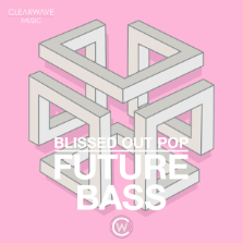 Album cover for CWM0077 Blissed Out Pop & Future Bass