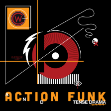 Album cover for CWM0081 Action Funk & Tense Drama