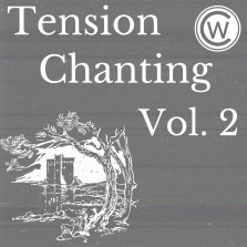 Album cover for CWM0163 Tension Chanting Vol. 2